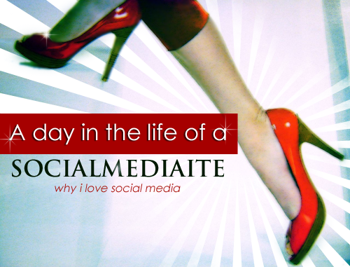 Day in the life of a Socialmedialite