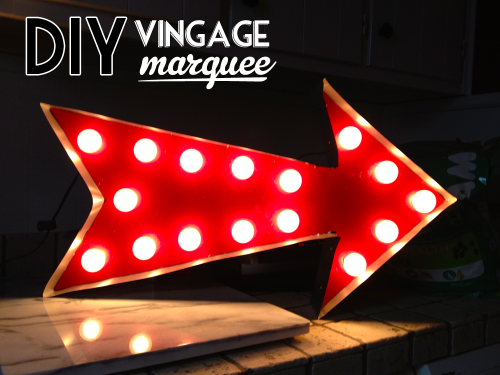 How To Vintage Marquee Arrow